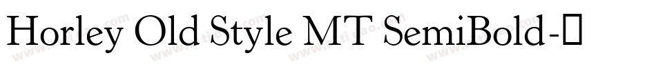 Horley Old Style MT SemiBold字体转换